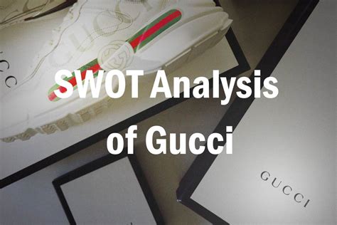 gucci advantages and disadvantages|SWOT Analysis of GUCCI (Updated 2024) .